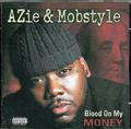 MiilionTrack Catalogue: Azie And Mobstyle - Blood On My Money