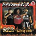 MiilionTrack Catalogue: ARSONISTS - Date Of Birth