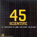 MiilionTrack Catalogue: 45 SCIENTIFIC - 45 SCIENTIFIC