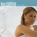 MiilionTrack Catalogue: Blu Cantrell - So Blu