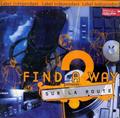 MiilionTrack Catalogue: Find a way - Sur la route