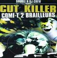 MiilionTrack Catalogue: cut killer - comi-T 2 BRAILLEURS