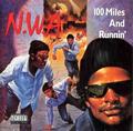 MiilionTrack Catalogue: NWA - 100 miles and runnin'