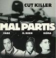 MiilionTrack Catalogue: Cut Killer, Fabe, K Reen, Koma - Mal partis (+ Cutee B remix)