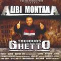 MiilionTrack Catalogue: ALIBI MONTANA - Toujours guetto volume 1